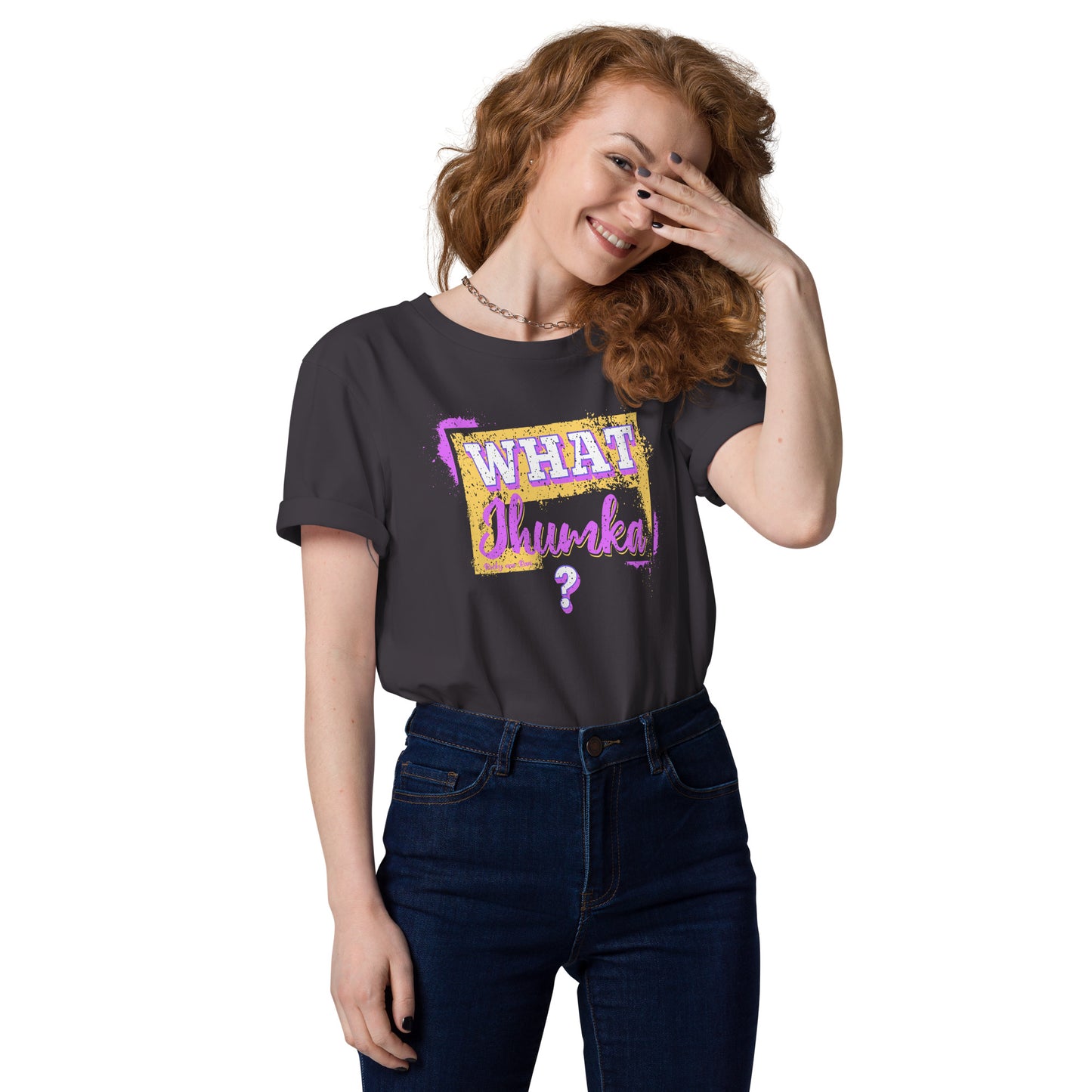 WHAT JHUMKA - Unisex organic cotton t-shirt