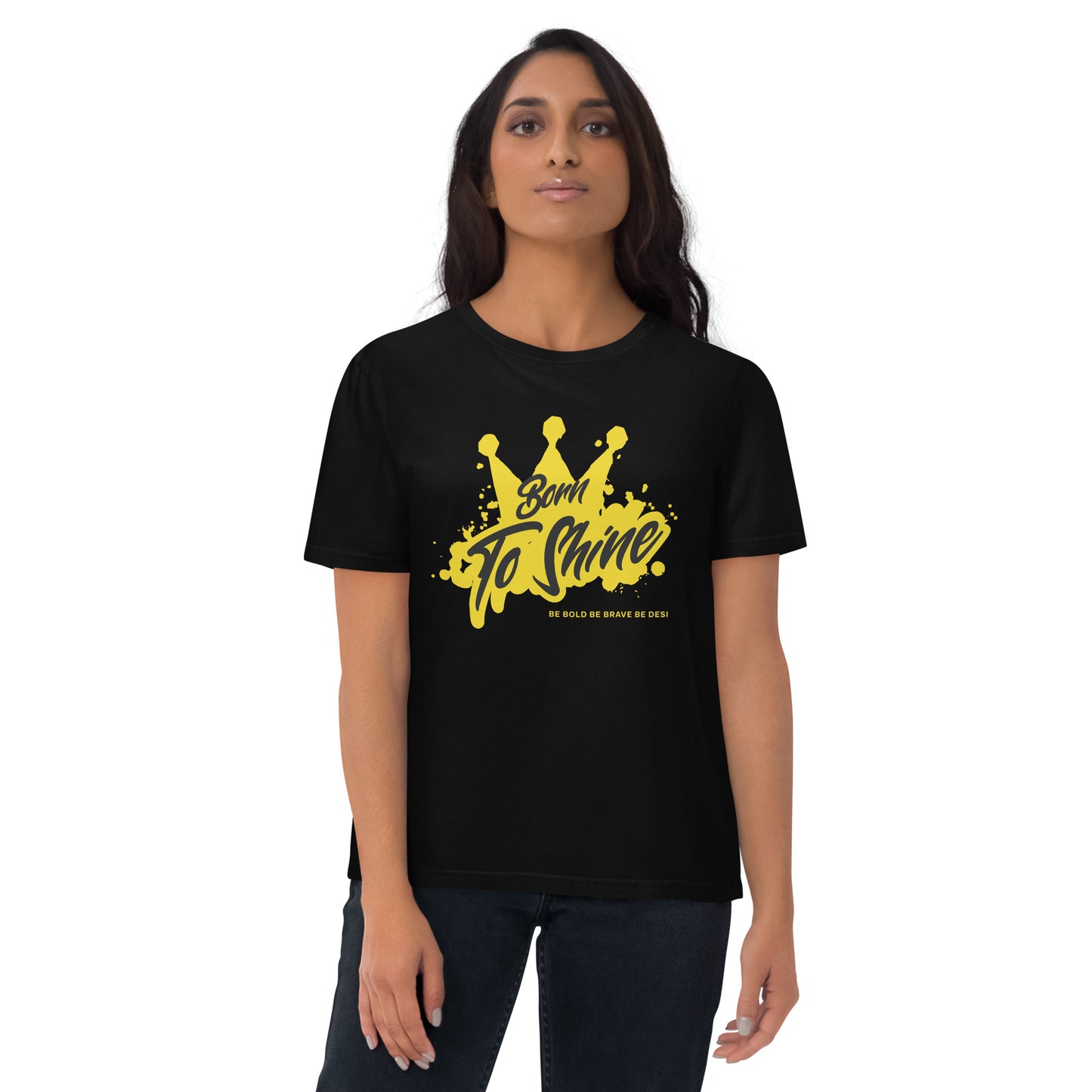 BORN TO SHINE - Unisex organic cotton t-shirt