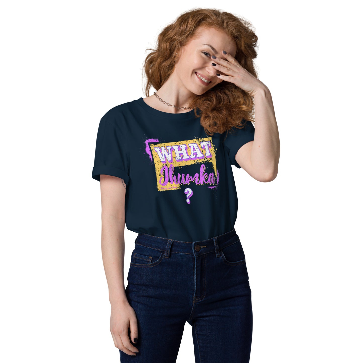 WHAT JHUMKA - Unisex organic cotton t-shirt