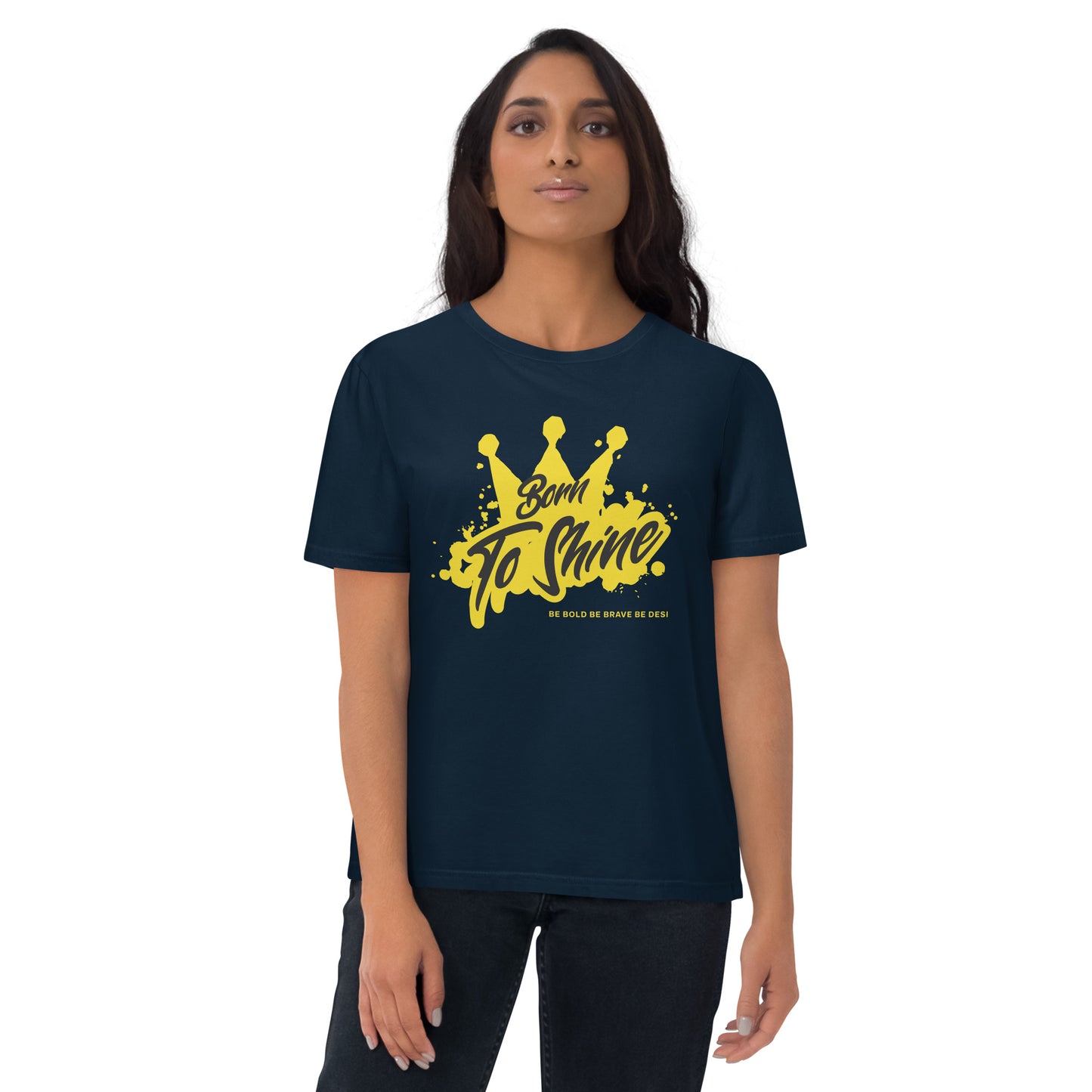 BORN TO SHINE - Unisex organic cotton t-shirt